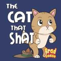 The Cat That Shat B08QRYXWBF Book Cover