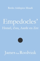 Empedocles’ Hemel, Zon, Aarde en Zee (Reeks Asklepios Mundi) (Dutch Edition) B0GTHNR2RT Book Cover