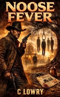 Noose Fever B0GGD8XW8N Book Cover