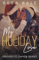 My Holiday Love B0C232QTGM Book Cover