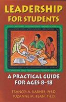Leadership for Students: A Practical Guide for Ages 8-18 159363398X Book Cover