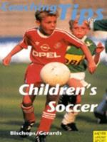 Coaching Tips for Children's Soccer 3891245297 Book Cover
