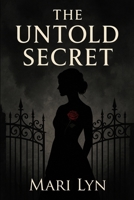 The Untold Secret B0FT25CDZ2 Book Cover