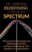 Redefining Corporate Spectrum B0BL3NKM95 Book Cover