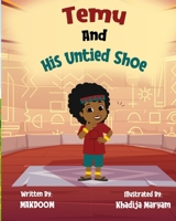 Temu and His Untied Shoe (The Temu Series) B0DQLH6HZV Book Cover