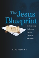 The Jesus Blueprint 1935245643 Book Cover