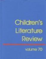 Children's Literature Review, Volume 70 0787645761 Book Cover