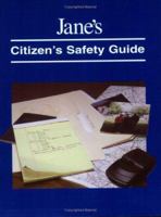 Jane's Citizen Safety Guide (Security Handbooks) 0710626614 Book Cover