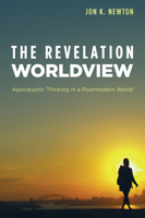 The Revelation Worldview 1625647697 Book Cover