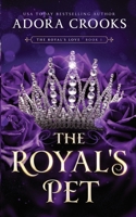 The Royal's Pet 1737233339 Book Cover
