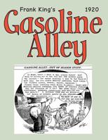 Gasoline Alley 1920: Cartoon Comic Strips 1537690264 Book Cover