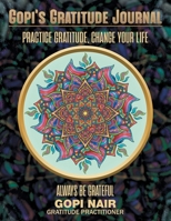 Gopi's Gratitude Journal 1641336536 Book Cover