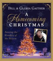A Homecoming Christmas: Sensing the Wonders of the Season 1936034514 Book Cover