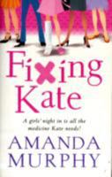 Fixing Kate 184223112X Book Cover