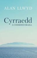 Cyrraedd a Cherddi Eraill 1911584316 Book Cover
