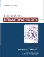 Textbook of Dermatopathology 0071396608 Book Cover