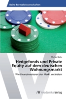 Hedgefonds und Private Equity auf dem deutschen Wohnungsmarkt 3639475518 Book Cover