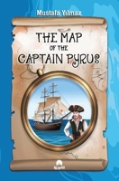 THE MAP OF THE CAPTAIN PYRUS 6259844239 Book Cover