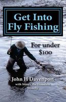 Get Into Fly Fishing 149229621X Book Cover