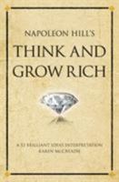 Napoleon Hill's Think and Grow Rich: A 52 Brilliant Ideas Interpretation 1904902812 Book Cover