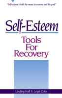 Self-Esteem Tools for Recovery 0936077085 Book Cover