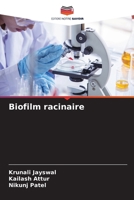 Biofilm racinaire (French Edition) 6200819424 Book Cover