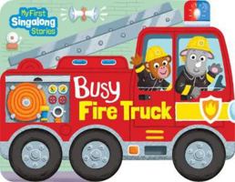 Busy Fire Truck 1801052883 Book Cover