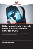 Déterminants du choix du mode d'établissement dans les PECO (French Edition) 6208336929 Book Cover