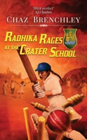 Radhika Rages at the Crater School 1917950012 Book Cover