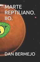 Marte Reptiliano. Iio. 1520147449 Book Cover