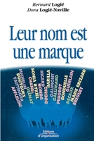 Leur nom est une marque (French Edition) 2708128302 Book Cover