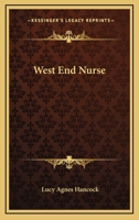 West End Nurse 1015170757 Book Cover