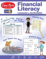 Financial Literacy Lessons and Activities, Grade 5 - Teacher Resource 1645142698 Book Cover