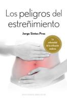 Los peligros del estreñimiento 8415968930 Book Cover