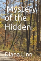 Mystery of the Hidden 0998081930 Book Cover