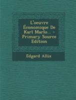 L'Oeuvre �conomique de Karl Marlo... 1273346327 Book Cover