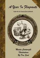 A Year In Flagrante 1446730654 Book Cover