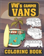 VW's Camper VANS Coloring Book: Fun coloring book of old & modern VW's Camper Vans null Book Cover