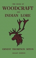 Woodcraft and Indian Lore 1602390584 Book Cover