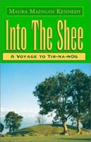 Into the Shee: A Voyage to Tir-na-nOg 1401041469 Book Cover