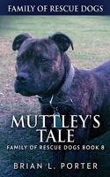 Muttley's Tale (Family of Rescue Dogs) 4824150051 Book Cover