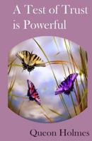 A Test of Trust Is Powerful 1499391854 Book Cover