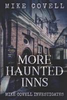 More Haunted Inns 173151008X Book Cover