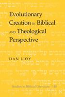 Evolutionary Creation in Biblical and Theological Perspective 1433116243 Book Cover