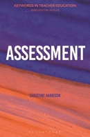 Assessment: Keywords in Teacher Education 1350173290 Book Cover