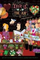 Love is in the Air - Coloring Book for Adults 0997571411 Book Cover