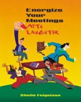 Energize Your Meetings With Laughter 0871203154 Book Cover