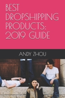 BEST DROPSHIPPING PRODUCTS: 2019 GUIDE 165736545X Book Cover