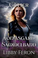 Go¨tter von Asgard Sammelband (German Edition) B0GQK5BC12 Book Cover