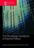 Routledge Handbook of Internet Politics 0415780586 Book Cover